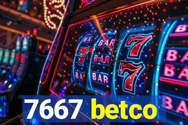 7667 betco